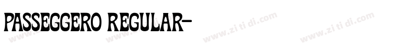Passeggero Regular字体转换